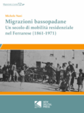 Il Premio Niccolini alla ricerca di Michele Nani per il libro ‘Migrazioni bassopadane’