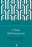 L’Italia dell’antropocene